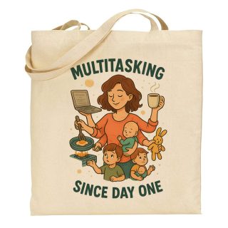 Bolsa de tela Tote bag Día de la madre – Multitasking since day 1