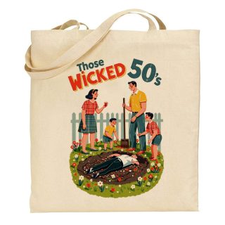 Bolsa de tela Tote bag Those wicked 50s – Family burying together
