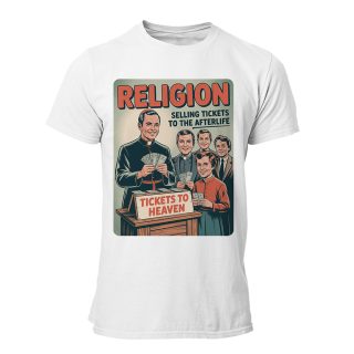 Camiseta Hombre Religion – Selling tickets to the Afterlife
