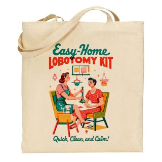 Bolsa de tela Tote bag Those wicked 50s – Easy home lobotomy kit quick clean and calm