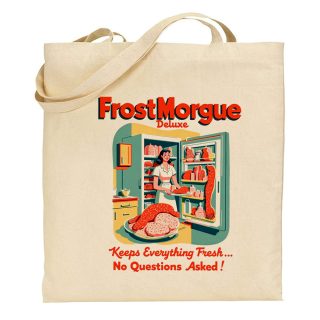 Bolsa de tela Tote bag Those wicked 50s – Frost morgue deluxe keeps everything fresh