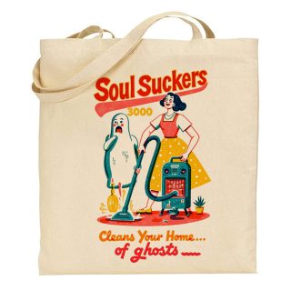 Bolsa de tela Tote bag Those wicked 50s – Soul suckers 3000 clean your home of ghost